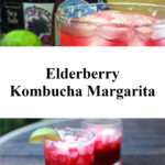 Elderberry Kombucha Margarita