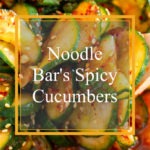 Noodle Bars Spicy Cucumbers 683x1024 1